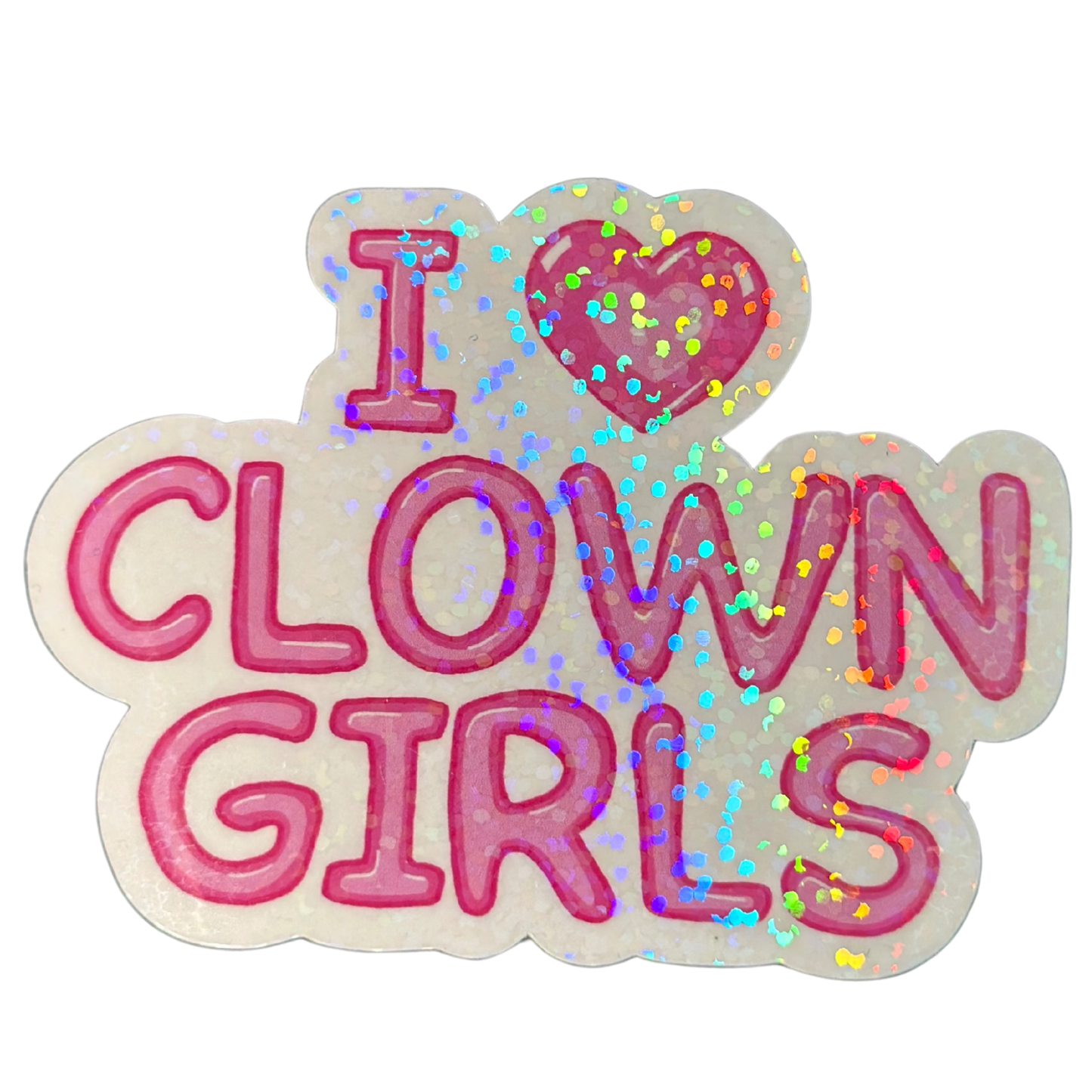I 💗 CLOWN GIRLS