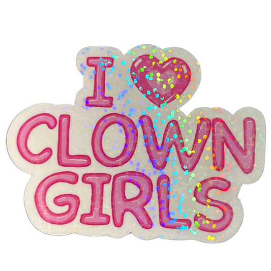 I 💗 CLOWN GIRLS