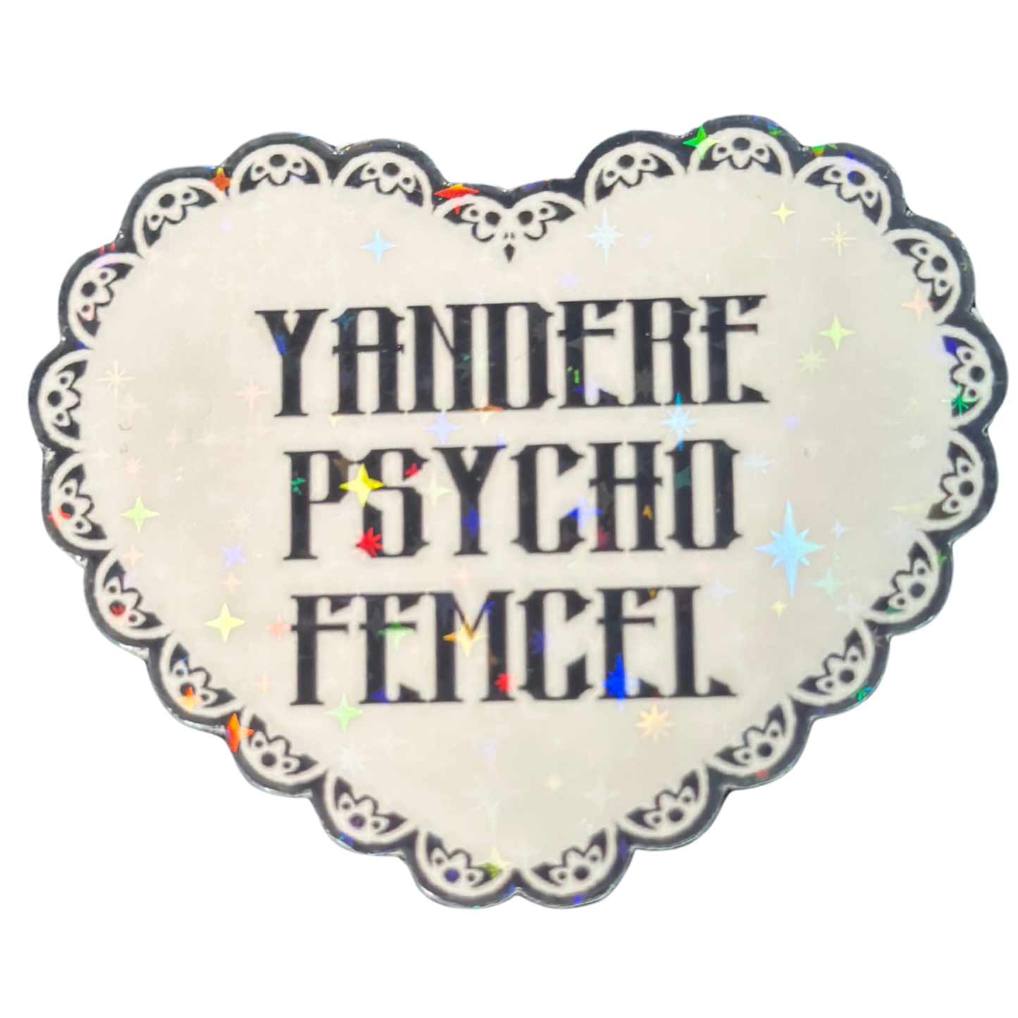 Yandere Psycho Femcel Official Sticker
