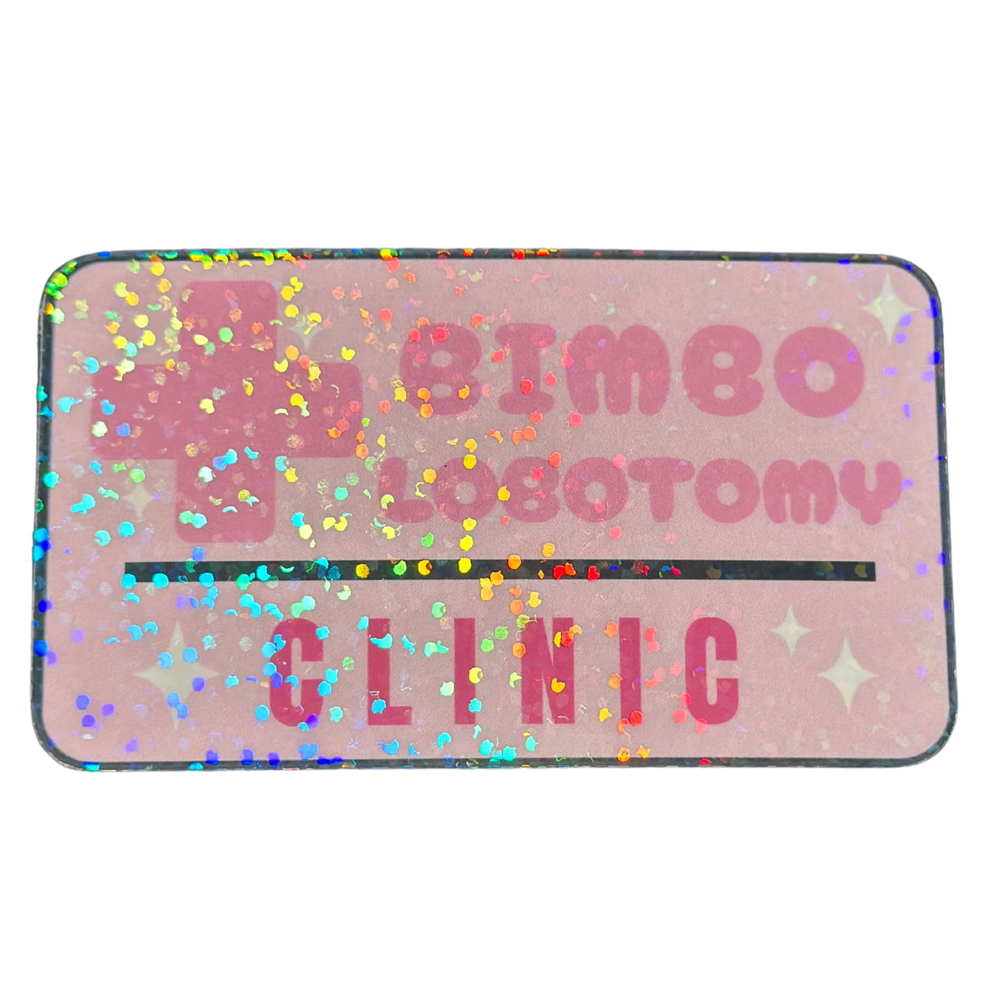 Bimbo Lobotomy Clinic Sticker