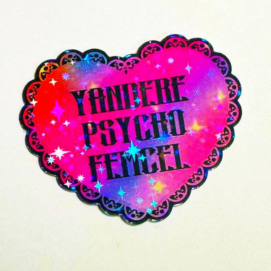 Yandere Psycho Femcel pride stickers!
