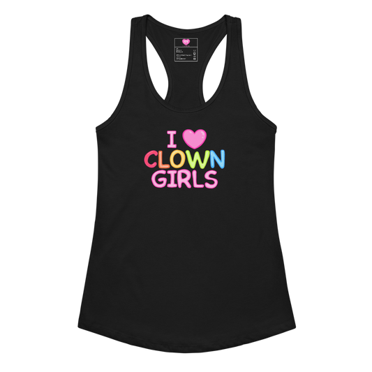I <3 CLOWN GIRLS racerback tank top
