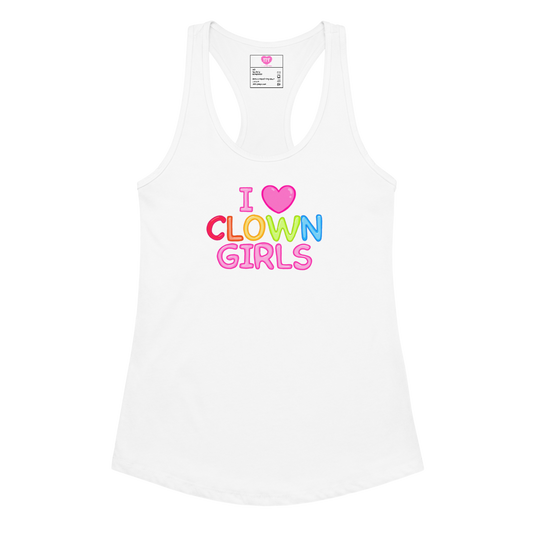 I <3 CLOWN GIRLS racerback tank top