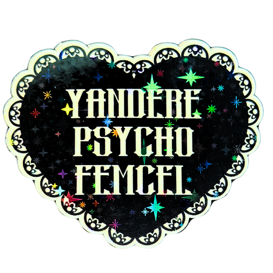 Yandere Psycho Femcel Official Sticker