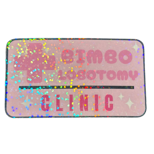 Bimbo Lobotomy Clinic Sticker